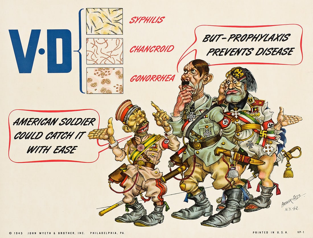 ARTHUR SZYK. VD AMERICAN SOLDIER COULD CATCH IT WITH EASE BUT - PROPHYLAXIS PREVENTS DISEASE. 1943.: ARTHUR SZYK (1894-1951) VD / AMERICAN SOLDIER COULD CATCH IT WITH EASE / BUT - PROPHYLAXIS PREVENTS DISEASE. 1943. 17x22¼ inches, 43¼x56½ cm. John Wyeth & Brother, Inc., Philadelphia.