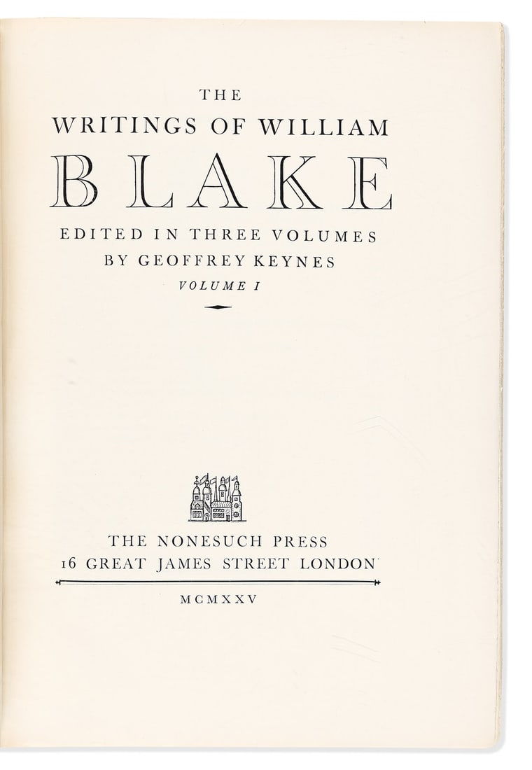 Nonesuch Press. William Blake (1757-1827), ed. Geoffrey Keynes. The Writings of William Blake.: Nonesuch Press. William Blake (1757-1827), ed. Geoffrey Keynes. The Writings of William Blake. London: The Nonesuch Press, 1925. Limited edition, three volumes in one, quarto; copy XXII of 75 copies
