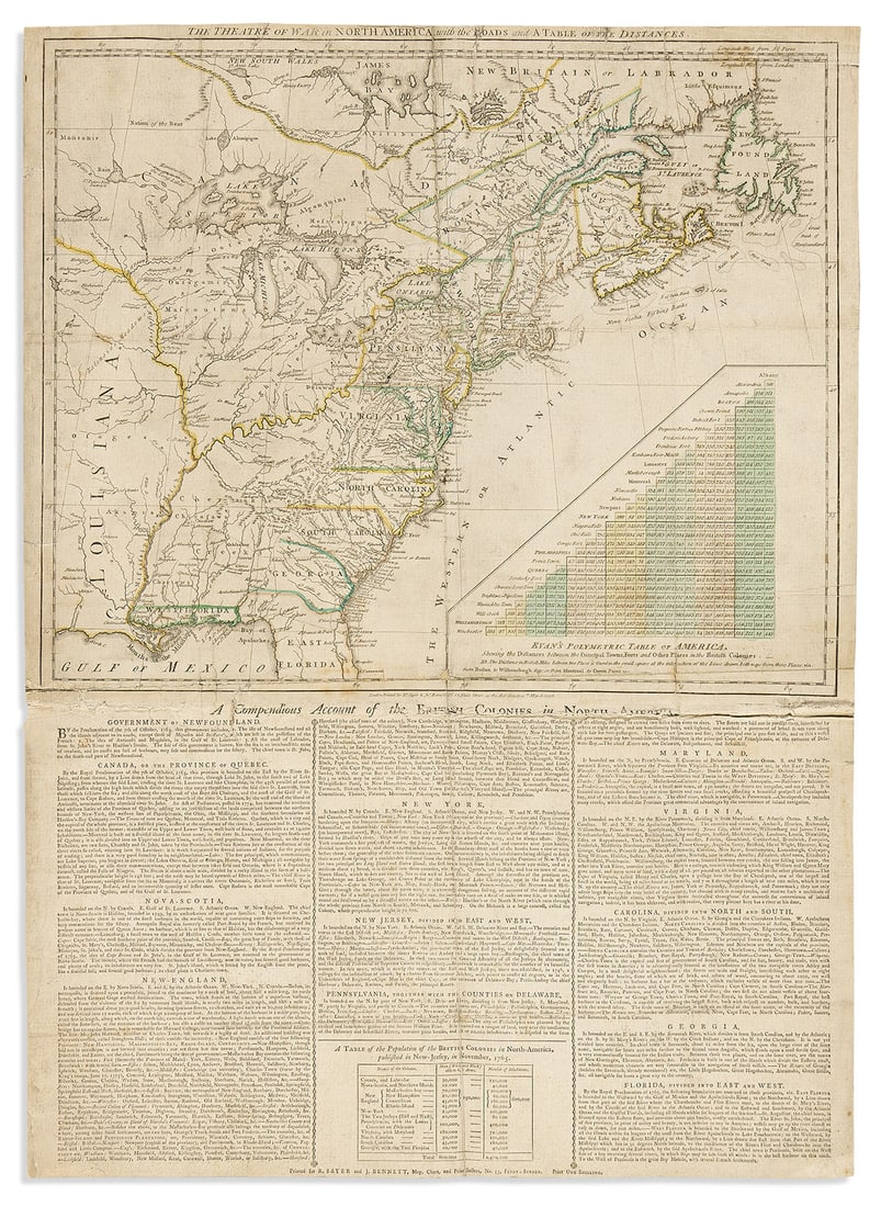 (AMERICAN REVOLUTION.) Robert Sayer and John Bennett. The Theatre of War in North America, with the: (AMERICAN REVOLUTION.) Robert Sayer and John Bennett. The Theatre of War in North America, with the Roads and a Table of Distances. [On a sheet with]: A Compendious Account of the British Colonies in