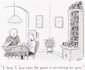 (NEW YORKER) TOM TORO (1982- ) "I think I know where the passion in our marriage has gone."