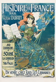 EUGÈNE GRASSET (1845-1917). HISTOIRE DE FRANCE PAR VICTOR DURUY. 1894. 48x32 inches,