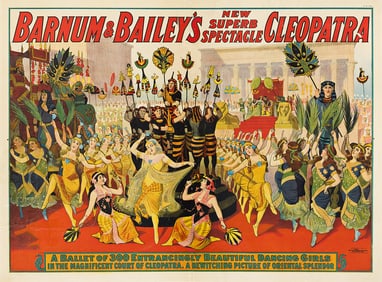 DESIGNER UNKNOWN. BARNUM & BAILEY'S NEW SUPERB SPECTACLE / CLEOPATRA. 1912. 28¼x38¼