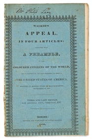 (ABOLITION.) David Walker. Walker's Appeal in Four Articles; Together with a Preamble, to the