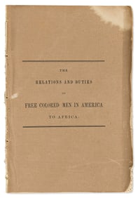 (AFRICA.) Alexander Crummell. The Relations and Duties of Free Colored Men in America to Africa: A