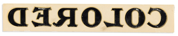 (CIVIL RIGHTS.) "Colored" decal produced by a St. Louis manufacturer.