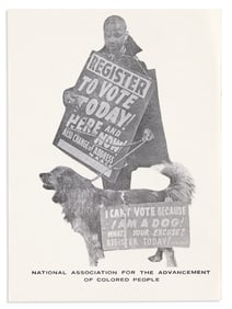 (CIVIL RIGHTS.) Register to Vote Today . . . I Can't Vote Because I am a Dog! What's Your Excuse?