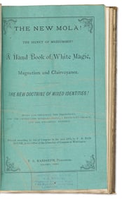 (OCCULT.) Paschal Beverly Randolph. His occult pamphlets "The Ghostly Land," "The New Mola," and