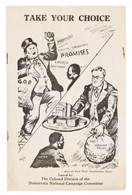 (POLITICS.) A Franklin D. Roosevelt pamphlet titled "Take Your Choice," issued by the campaign's