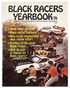 (SPORTS--AUTO RACING.) Black Racers Yearbook '74: Official Annual of the Black American Racers