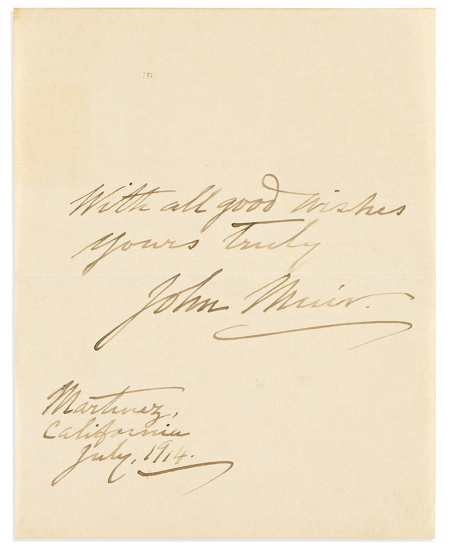 MUIR, JOHN. Autograph inscription Signed, "With all good wishes / Yours truly," on a small sheet. (1 of 1)