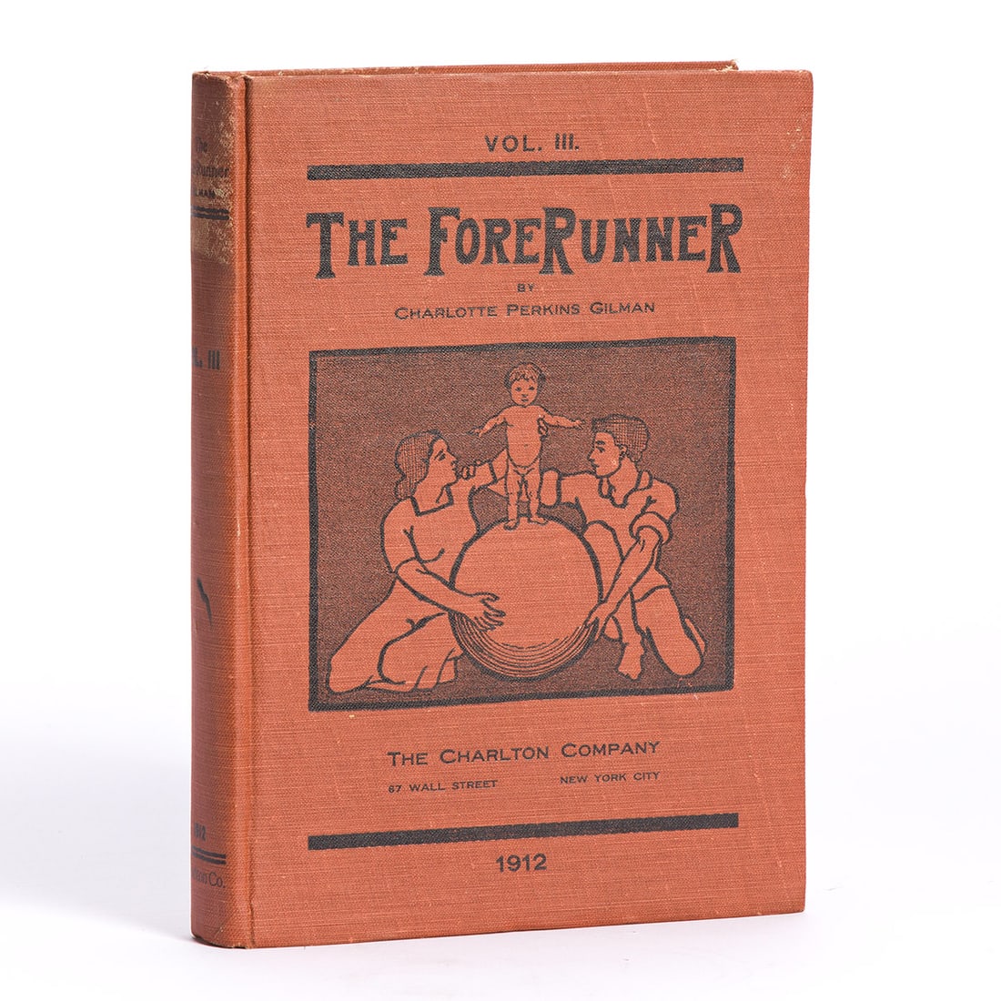 Gilman, Charlotte Perkins (1860-1935) The Fore Runner, Fifteen Old Stock Volumes, Including Repeats (1 of 1)