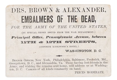 (ABRAHAM LINCOLN.) Trade card of "Drs. Brown & Alexander, Embalmers of the Dead," who served as