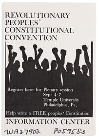 (RADICALISM.) Revolutionary Peoples' Constitutional Convention . . . Help Write a Free Peoples'