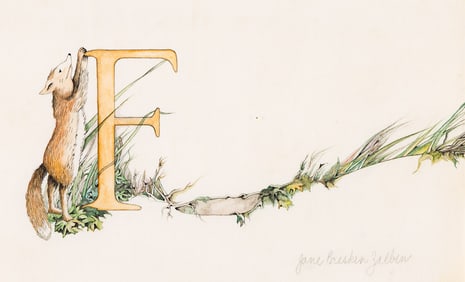 JANE BRESKIN ZALBEN (1950 - ) Letter "F" for fox in his lair.
