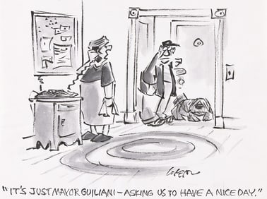 (NEW YORKER) LEE LORENZ (1932 - 2022) "It's just mayor Giuliani - asking us to have a nice day."