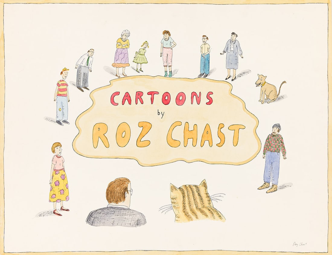 ROZ CHAST (1954 - ) "Cartoons by Roz Chast.": ROZ CHAST (1954 - ) "Cartoons by Roz Chast." Ink and watercolor on poster board, circa 1980. 460x593 mm; 18x23¼ inches. Signed in lower right image. Publication Painted to accompany an exhibiti