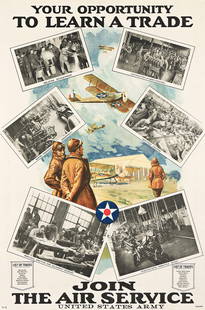 Various Artists [World War I]. Group of 3 posters. 1917. Sizes vary.: [World War I]. Group of 3 posters. 1917.Various ArtistsCondition varies.Group includes: Pro Patria! Join Army for Period of War, by Horace Devitt Welsh; Your Opportunity to Learn a Trade / Join the Ai