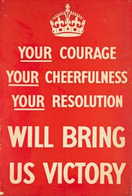 Designer Unknown. Your Courage / Will Bring Us Victory. 1939. 29½x19¾ inches, 73¾