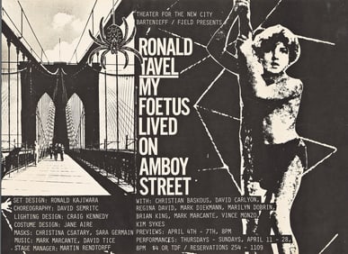 Ronald Tavel My Foeutus Lived on Amboy Street, offset lithograph poster. 1985.