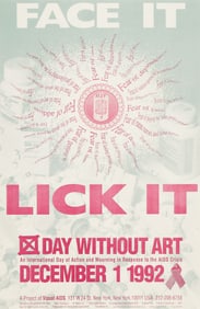 Frank Moore Face it / Lick it Day Without Art, offset lithograph poster. 1992.