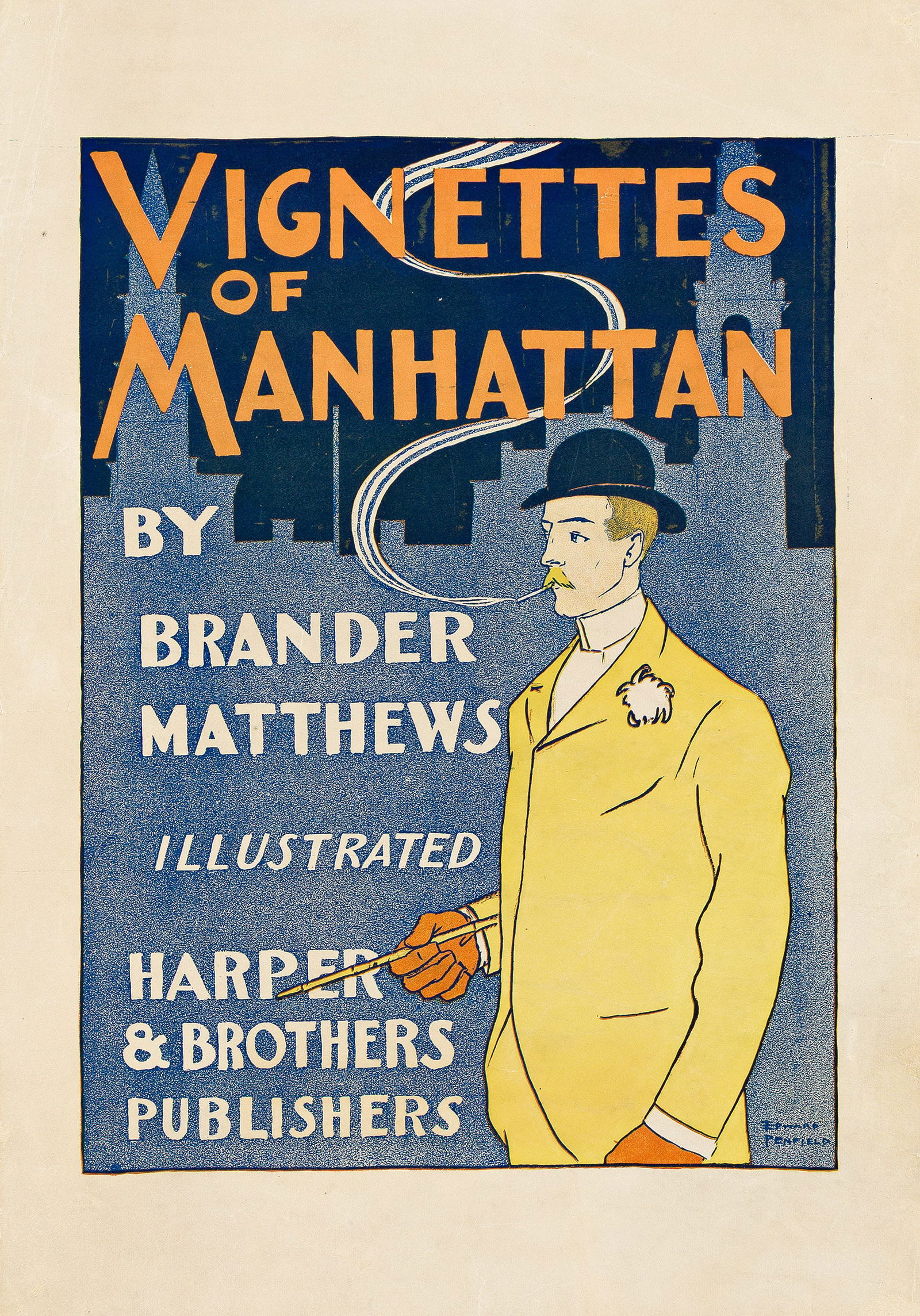Edward Penfield, Vignettes of Manhattan, lithograph poster, 1894.: Edward Penfield 1866-1925 Vignettes of Manhattan. 1894. Lithograph poster 16 1/2 x 11 1/2 in. (41.9 x 29.2 cm.) Condition: Please contact the Specialist for the auction to request a condition report.