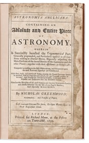 Nicholas Greenwood. Astronomia Anglicana: Containing an Absolute and Entire Piece of Astronomy.
