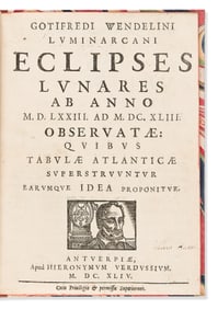 Gottfried Wendelen. Eclipses Lunares ab Anno M.D. LXXIII. ad M.DC. XLIII. Antwerp: Hieronymum
