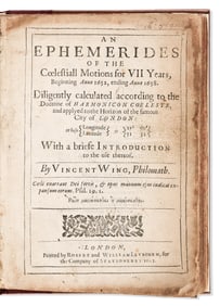 Vincent Wing. An Ephemerides of the Coelestiall Motions for VII Years, Beginning Anno 1652, ending