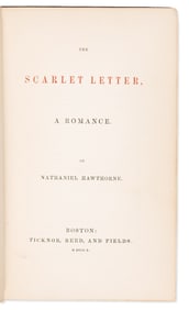 Nathaniel Hawthorne. The Scarlet Letter, First Edition. Boston: Ticknor, Reed and Fields, 1850.