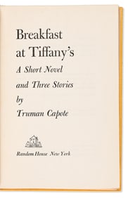 Truman Capote. Breakfast at Tiffanyís, Signed First Edition. New York: Random House, 1958.
