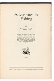 Thomas McDaniels Potter. Adventures in Fishing. Long Beach, CA, 1924.