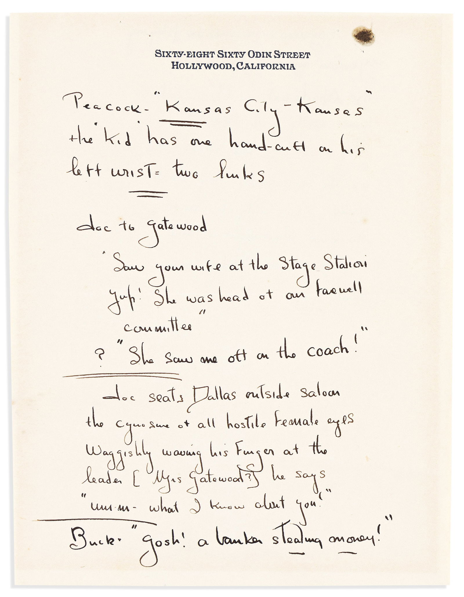 (Stagecoach.) John Ford. Autograph Manuscript, unsigned, 24-line fragment from his script notes for: His notes for "Stagecoach"John Ford Autograph Manuscript, unsigned,24-line fragment from his script notes for Stagecoach (1939). The notes, sketches of dialogue and action for 4 or 5 scenes throughout