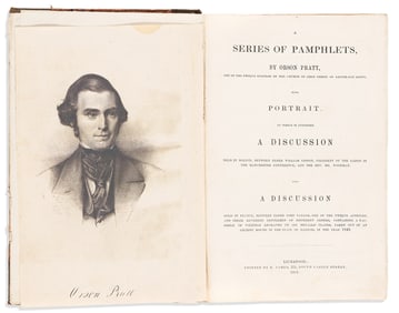 (MORMONS.) Orson Pratt. A Series of Pamphlets Liverpool, England: R. James, 1851