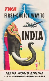 Designer Unknown. TWA / First - Choice Way to India. Circa 1950s.