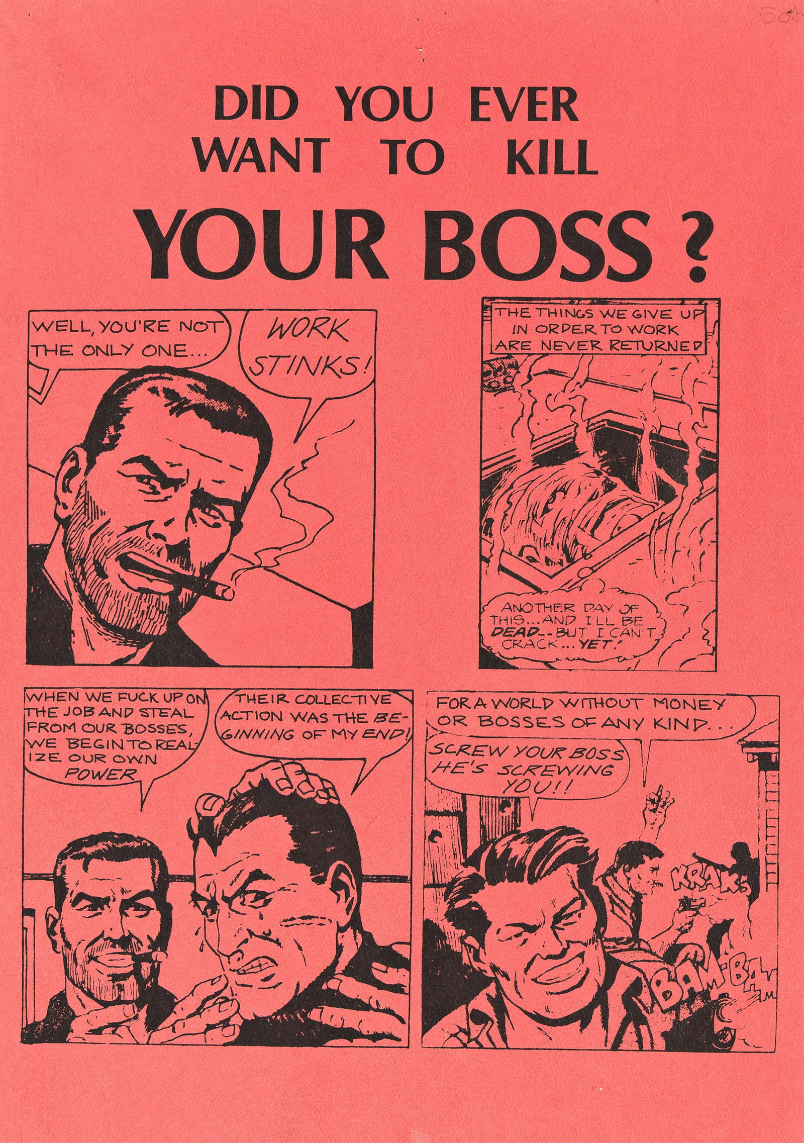 Designer Unknown, Did you ever want to kill your boss? (2) Circa 1977. (1 of 1)