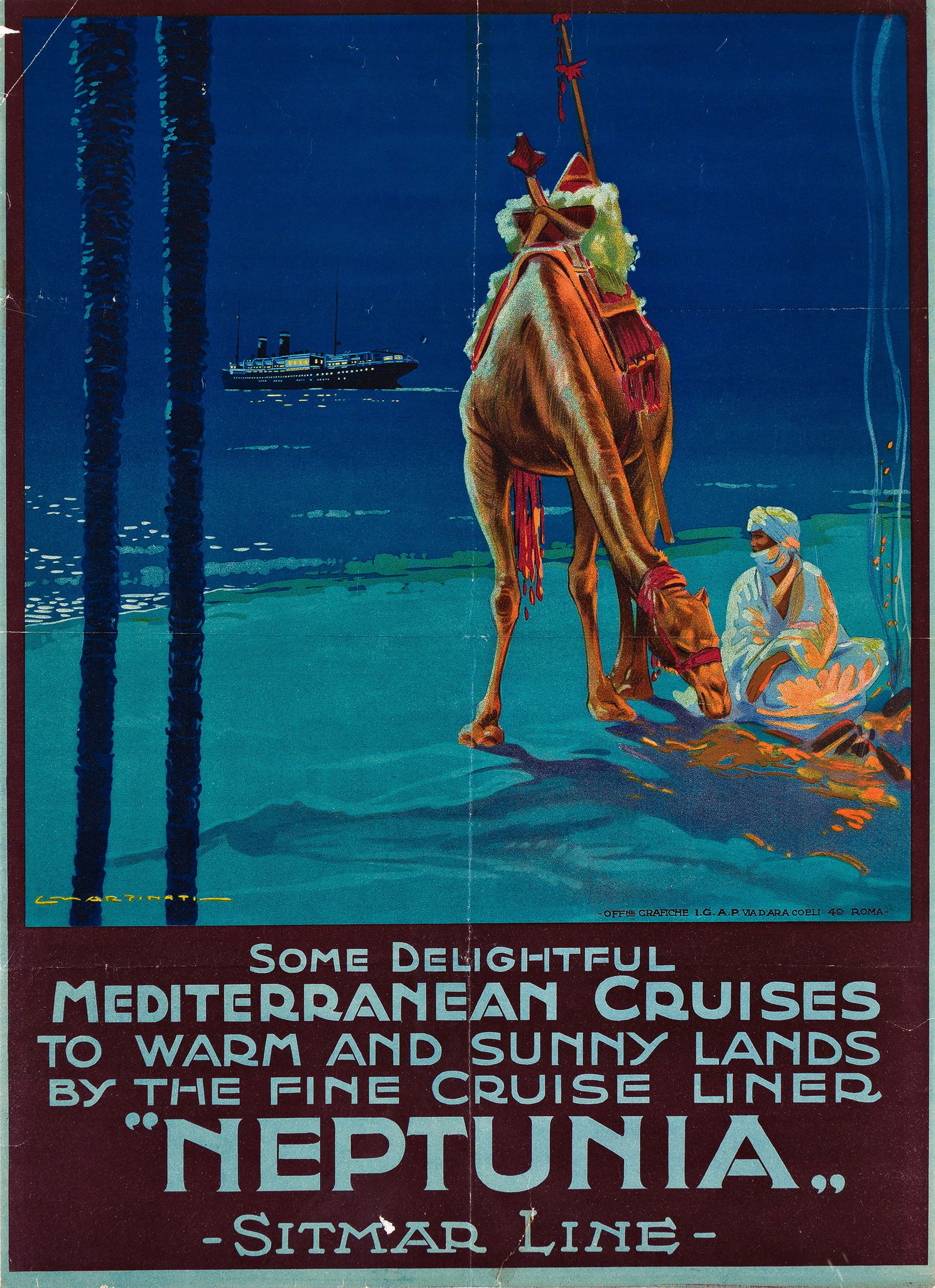 Luigi Martinati, "Neptunia" / Sitmar Line / Mediterranean Cruises. Circa 1926.: Luigi Martinati1893-1983"Neptunia" / Sitmar Line / Mediterranean Cruises. Circa 1926.Condition B / B+: tears, repaired tears and minor losses in margins and text; archival tape on verso; creases along