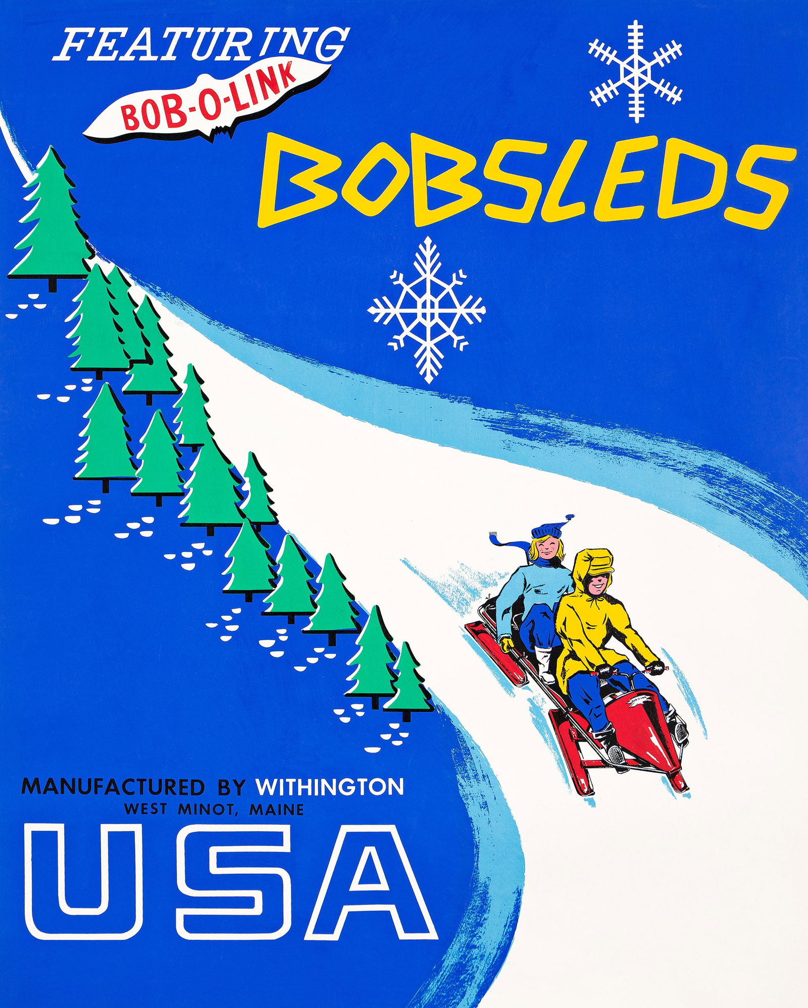 Designer Unknown, Bob - o - Link Bobsleds / USA.: Designer UnknownBob - o - Link Bobsleds / USA.Condition A. Silkscreen.30x24 inches, 76¼x61 cm.