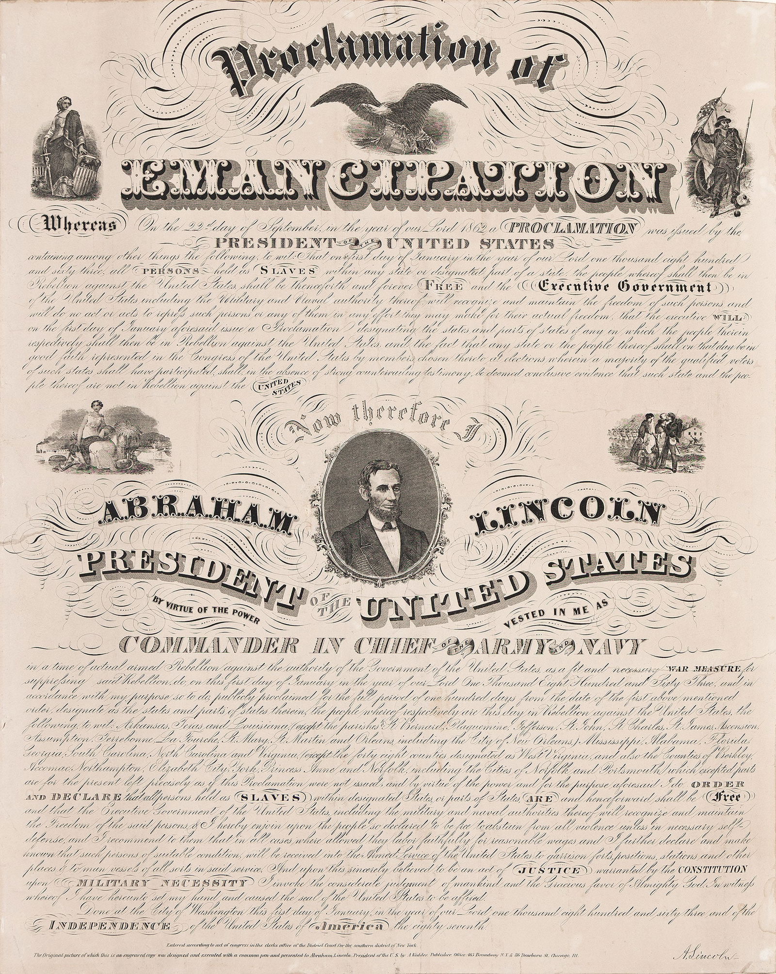 (ABOLITION.) Abraham Lincoln. Proclamation of Emancipation. New York: A. Kidder, [1864]: (ABOLITION.)Abraham Lincoln. Proclamation of Emancipation by the President of the United States. New York: A. Kidder, [1864]Engraved broadside, 20 x 16 inches; slightly cropped on top edge, 3-inch c