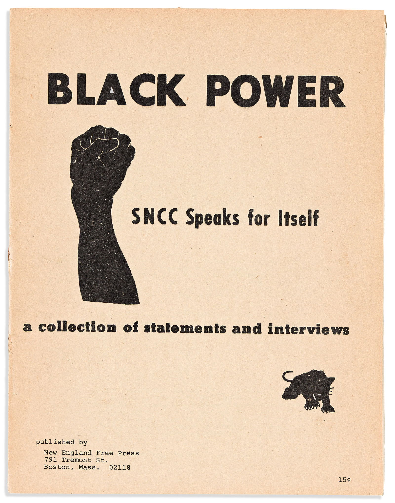 (BLACK PANTHERS.) Black Power: SNCC Speaks for Itself. Boston: New England Free Press, circa 1967 (1 of 1)