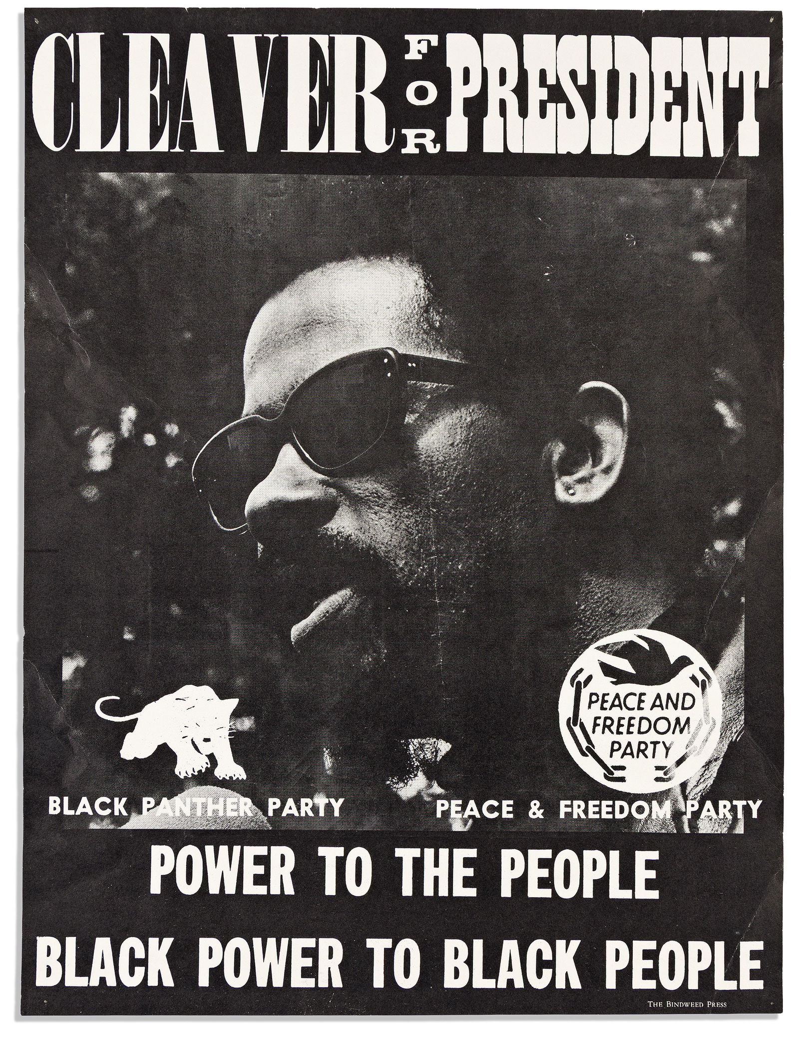 (BLACK PANTHERS.) Cleaver for President. Power to the People, Black Power to Black People. San (1 of 1)