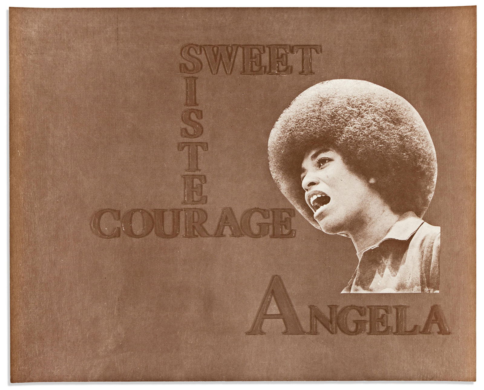 (BLACK PANTHERS.) Sweet Sister Courage Angela. No place, circa 1970-1971: (BLACK PANTHERS.)Sweet Sister Courage Angela. No place, circa 1970-1971Poster, 19¼ x 24 inches; minimal wear. None in OCLC. One is held at the Oakland Museum, and a Los Angeles Times