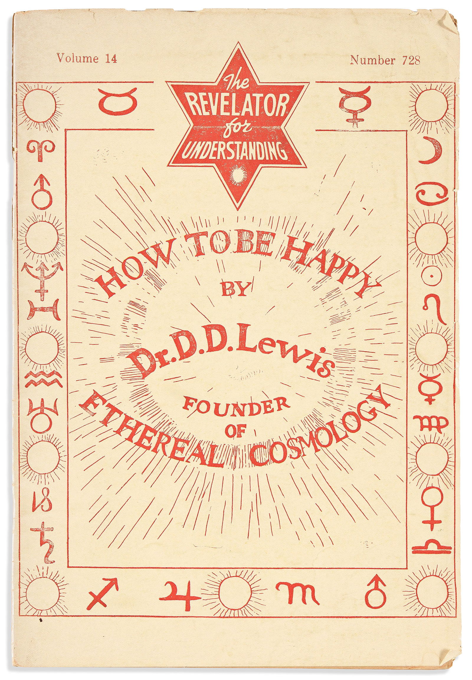 (ECONOMICS.) D.D. Lewis The Revelator for Understanding: How to Be happy. New York, 1942: (ECONOMICS.)D.D. Lewis. The Revelator for Understanding: How to Be Happy. New York, 1942[20] pages. Octavo, 9 x 6 inches, original illustrated wrappers; minor wear.Here's an unusual one.