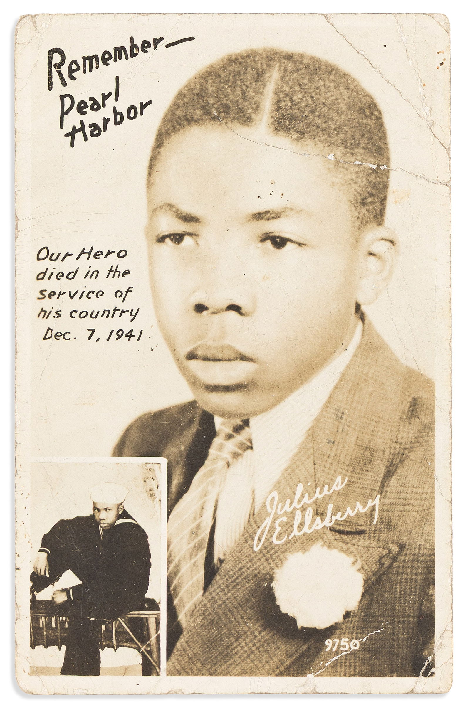 (MILITARY--WORLD WAR TWO.) Postcard of Julius Ellsberry, who died at Pearl Harbor, circa 1942: (MILITARY--WORLD WAR TWO.)Postcard of Julius Ellsberry, who died at Pearl Harbor.No place, circa 1942Photo postcard, 5¼ x 3¼ inches, illustrated with two portraits of Ellsberry captioned "Re