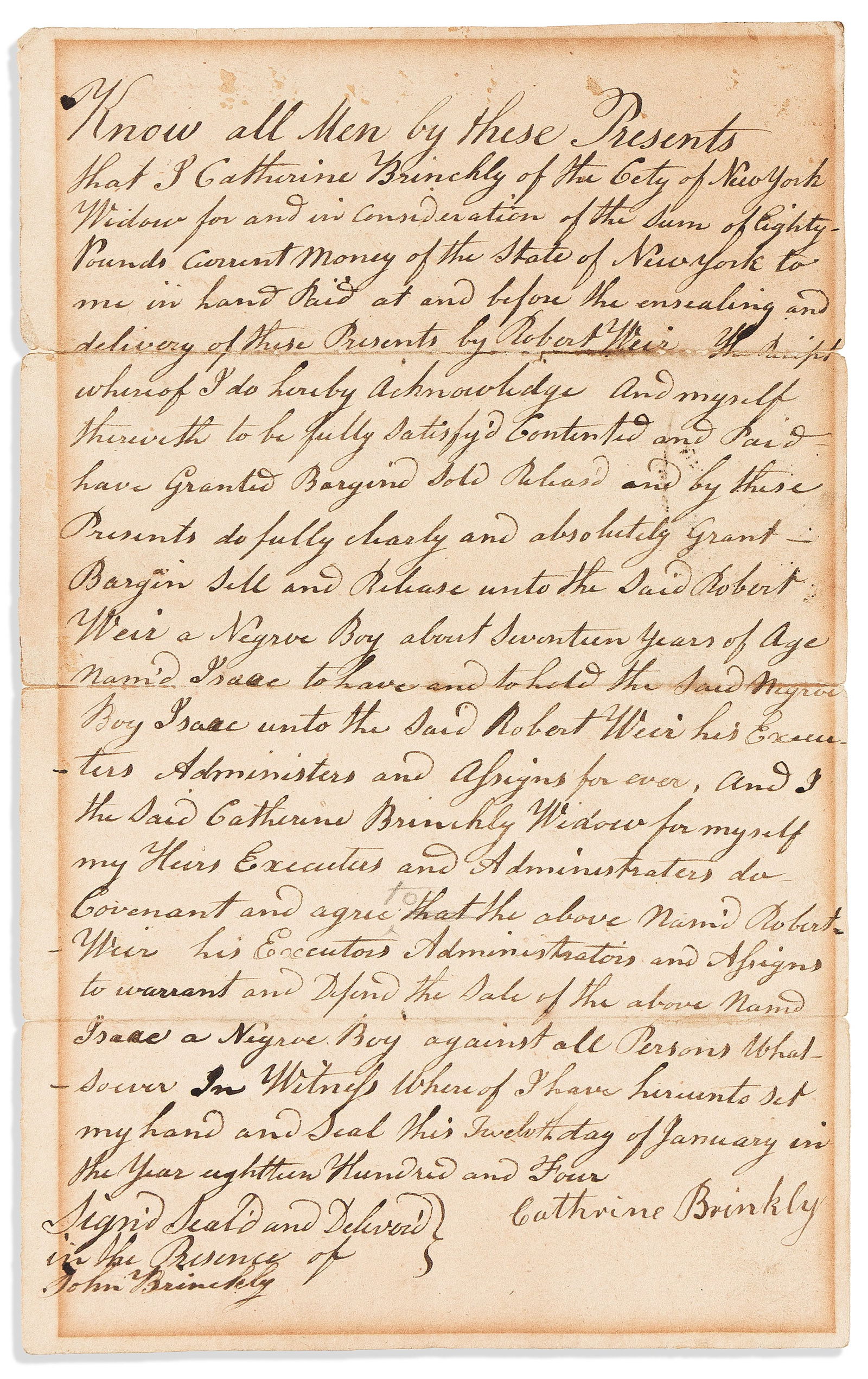 (SLAVERY.) Deed of an enslaved 17-year-old boy named Isaac to a New York merchant. New York, 1804 (1 of 1)