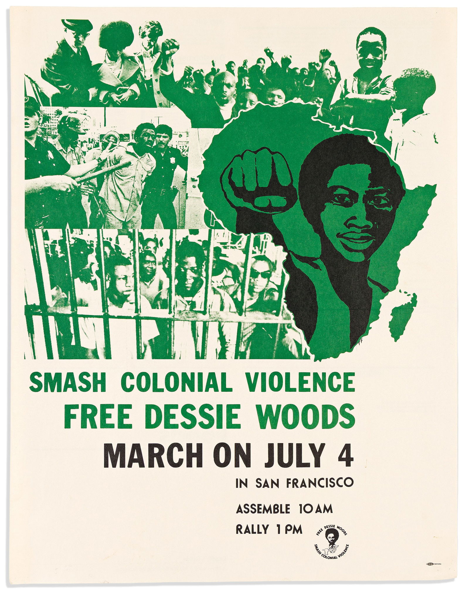 (WOMEN'S HISTORY.) Smash Colonial Violence, Free Dessie Woods. San Francisco, CA: Inkworks, 4 July (1 of 1)