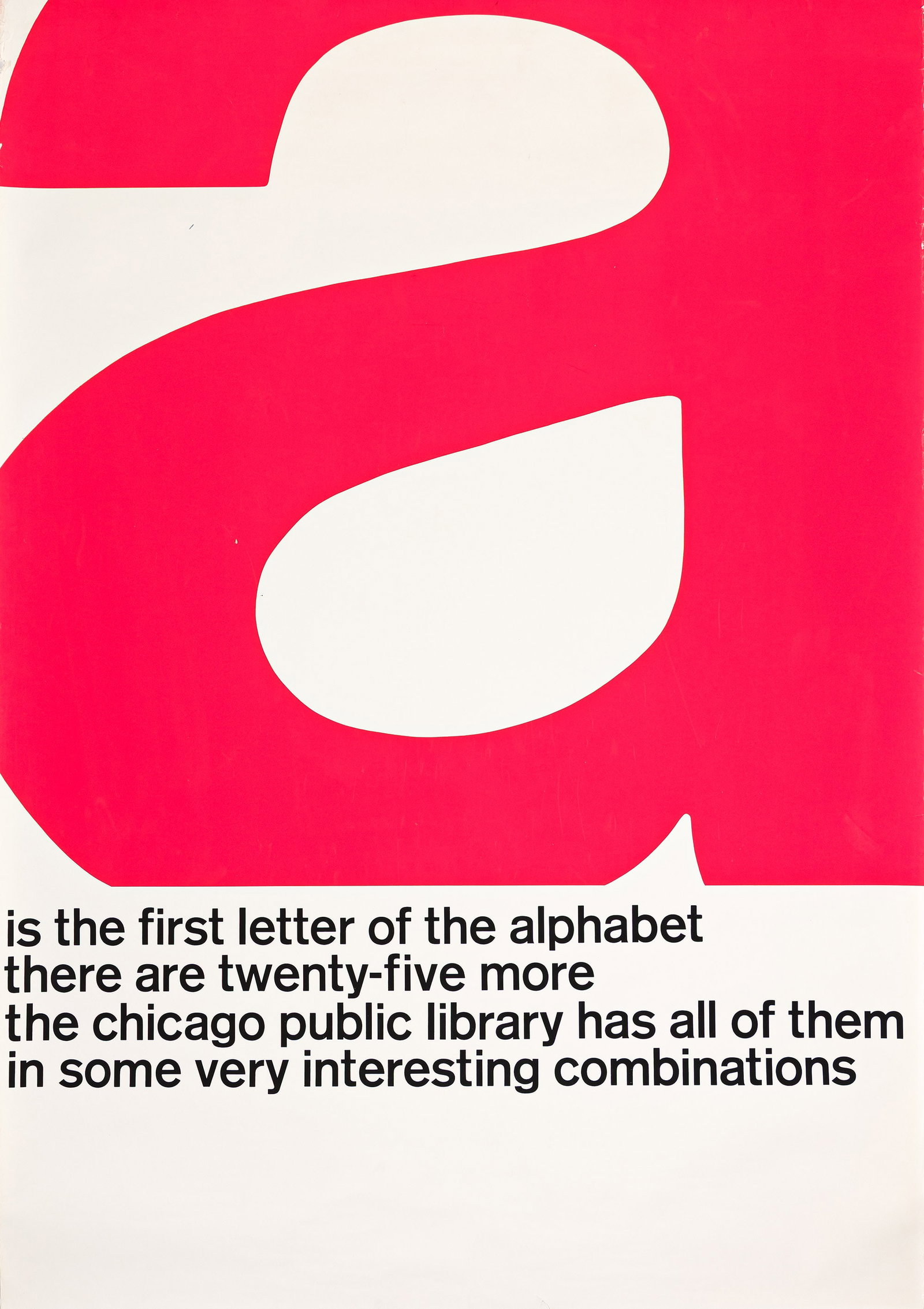 John Rieben, A is the First Letter of the Alphabet. 1966.: John Rieben 1935- A is the First Letter of the Alphabet. 1966. Condition A-: small tears, minor creases and abrasions at edges; minor creases in background. Silkscreen. Paper. After studying design bo