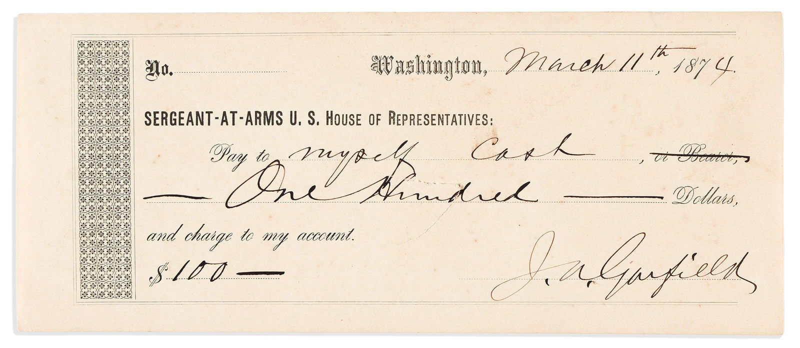 James A. Garfield. Partly-printed Document accomplished and Signed, "J.A. Garfield," as: James A. Garfield Partly-printed Document accomplished and Signed, "J.A. Garfield," as Representative, check in the amount of one hundred dollars to "myself cash," drawn on the House of Representative