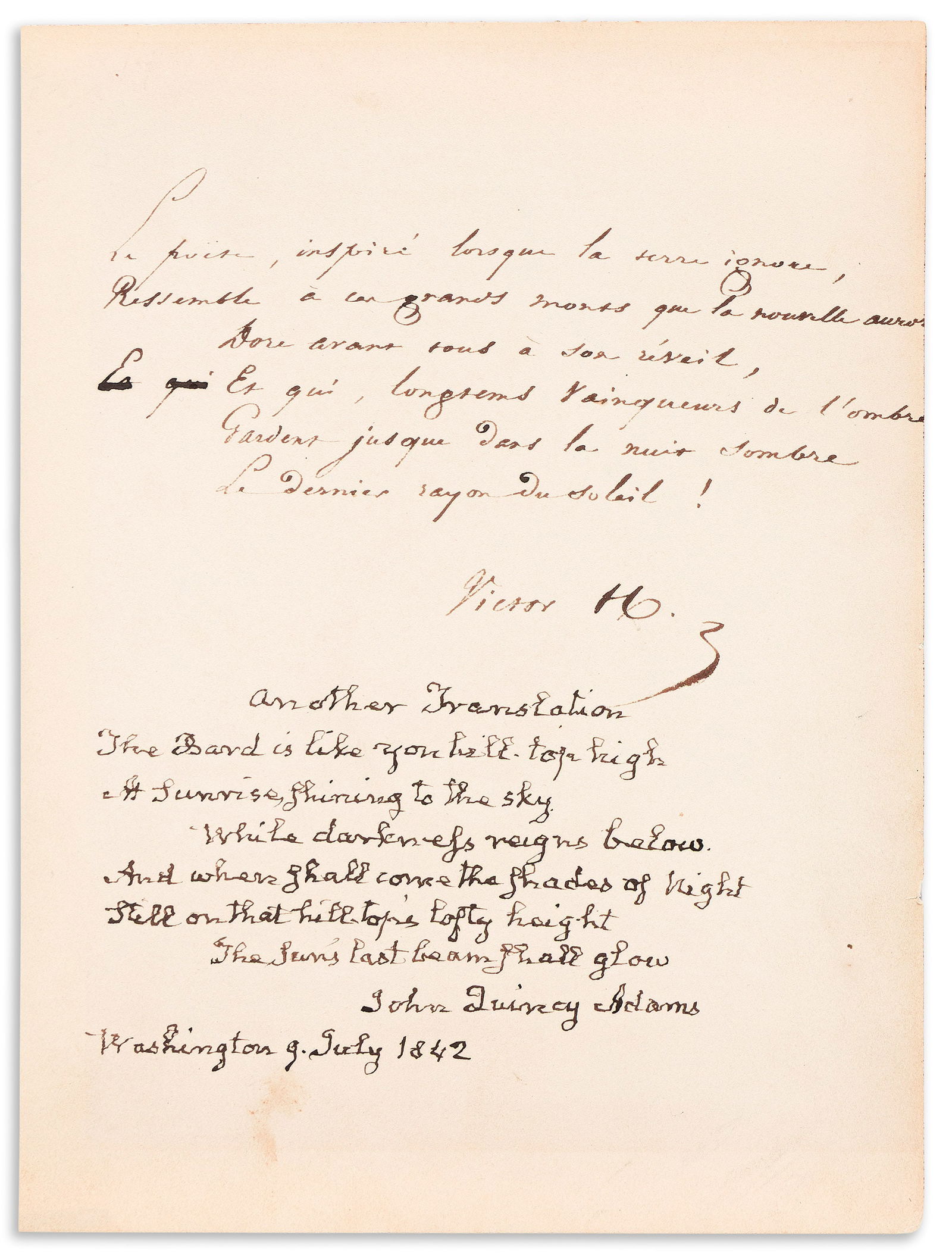 Victor Hugo; and John Quincy Adams. Two Autograph Manuscripts Signed, each by one, the last stanza: Hugo and Adams each write out and sign a stanza of Hugo's poem Victor Hugo; and John Quincy Adams Two Autograph Manuscripts Signed, each by one, the last stanza of Hugo's poem, "À mes odes." Hugo