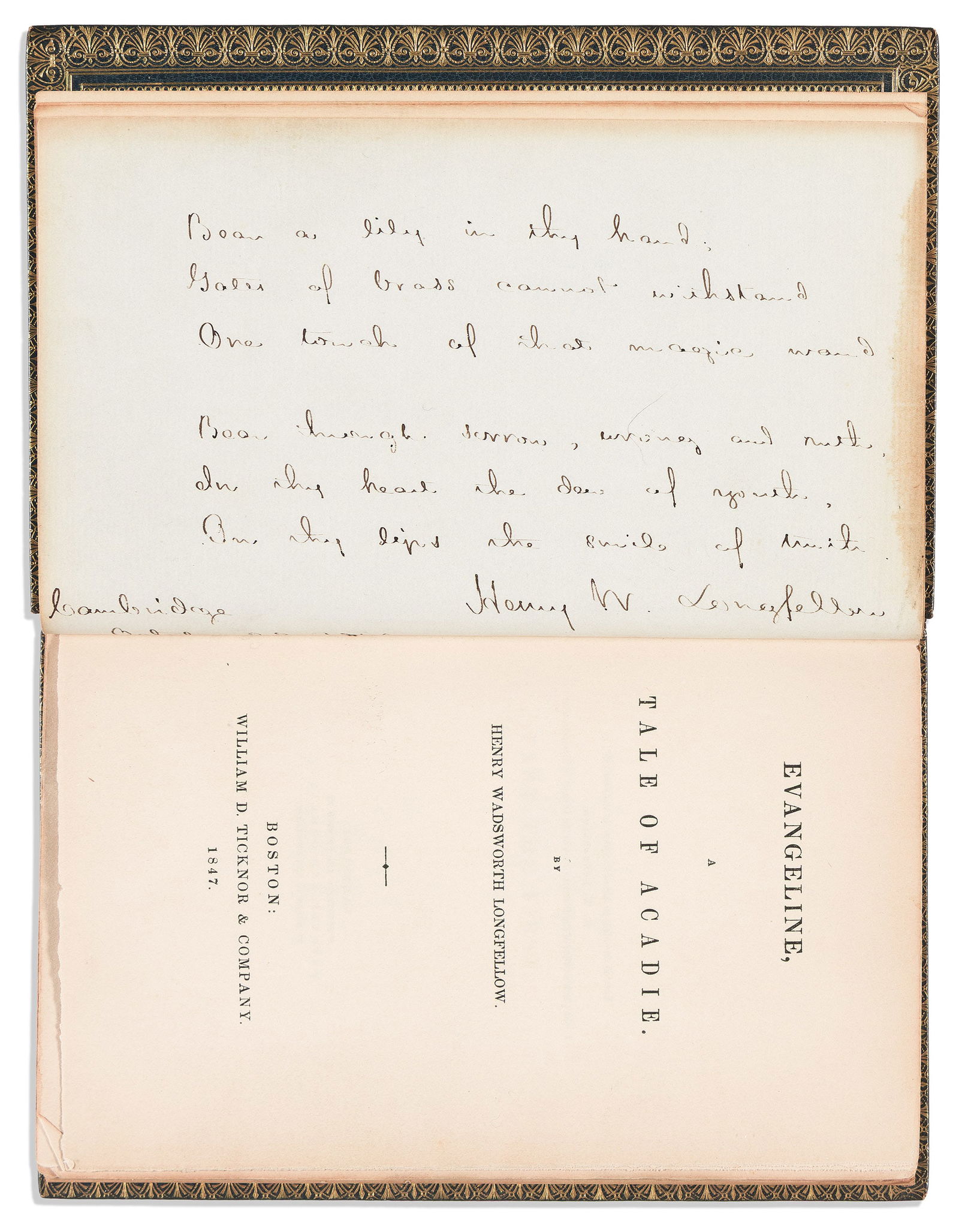 Henry Wadsworth Longfellow. Evangeline, A Tale of Acadie. With Autograph Quotation Signed, "Henry W.: Henry Wadsworth Longfellow Evangeline, A Tale of Acadie. With Autograph Quotation Signed, "Henry W. Longfellow," two stanzas from his poem, "Maidenhood" (1842), beginning, "Bear a lily in thy hand," b
