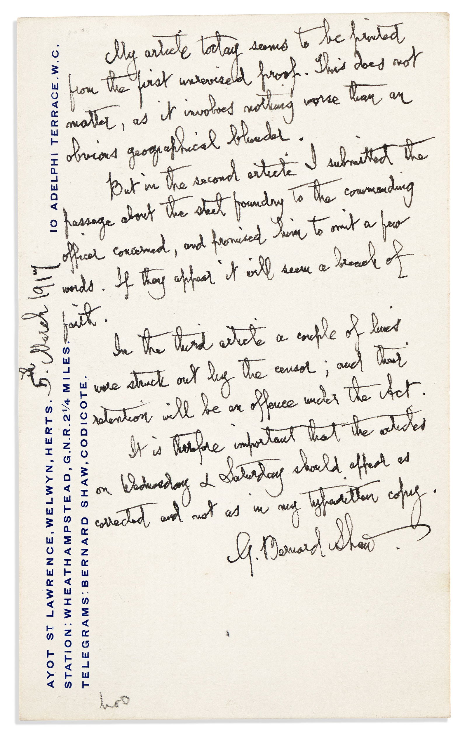 George Bernard Shaw. Autograph Letter Signed, "G. Bernard Shaw," to the Editor: Shaw attempts to avoid trouble from government censors George Bernard Shaw Autograph Letter Signed, "G. Bernard Shaw," to the Editor of the Daily Chronicle [Robert Donald?], on a postcard, warnin